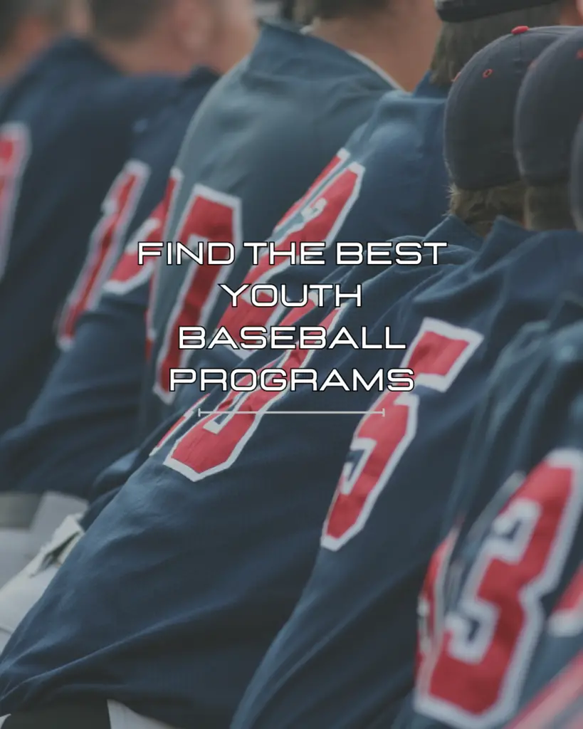 Find the best youth baseball programs