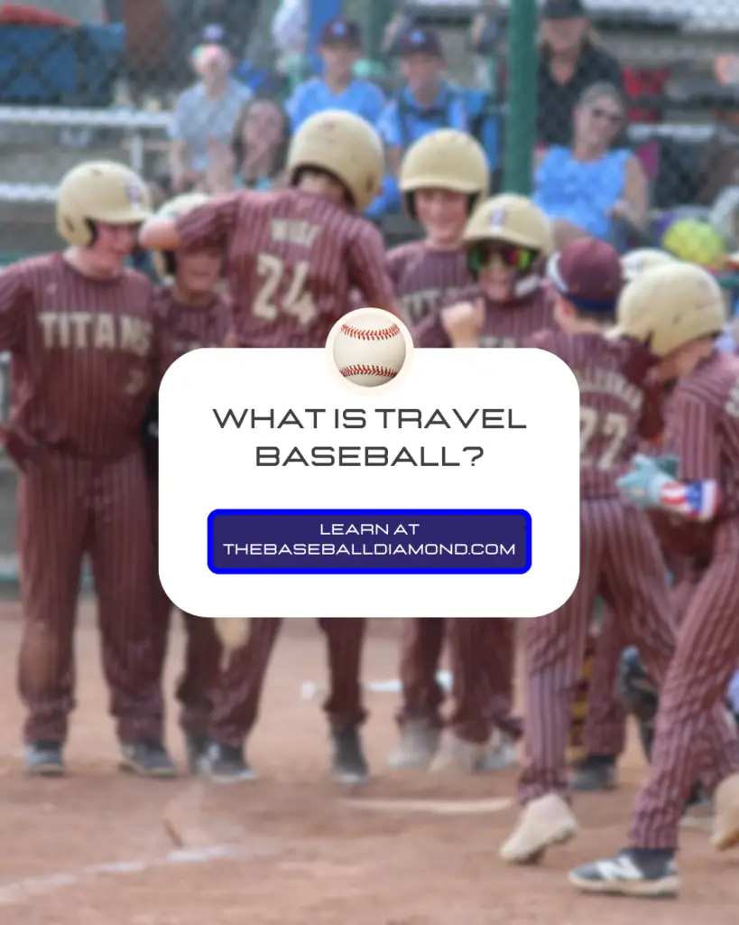 What is travel baseball?